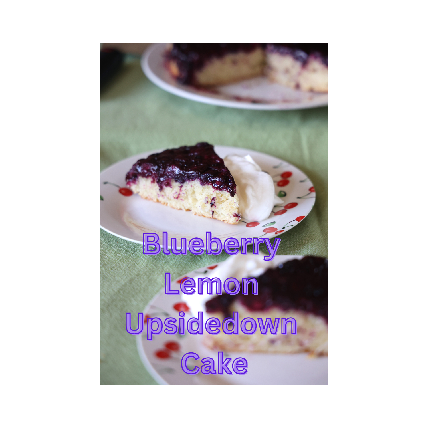 blueberry lemon upside down cake